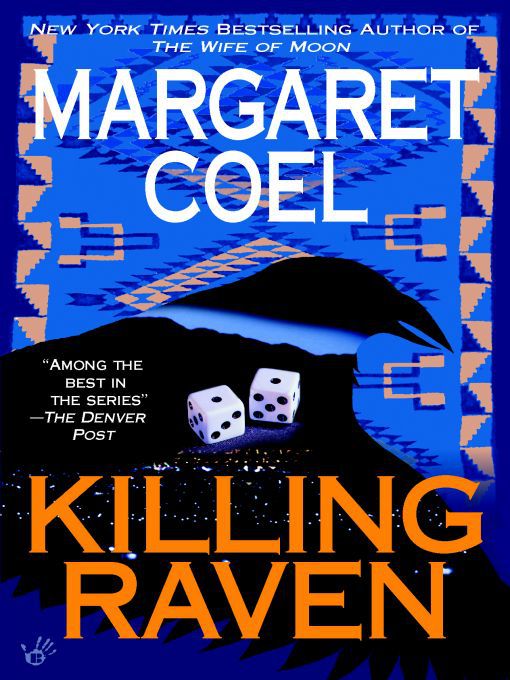 Title details for Killing Raven by Margaret Coel - Wait list